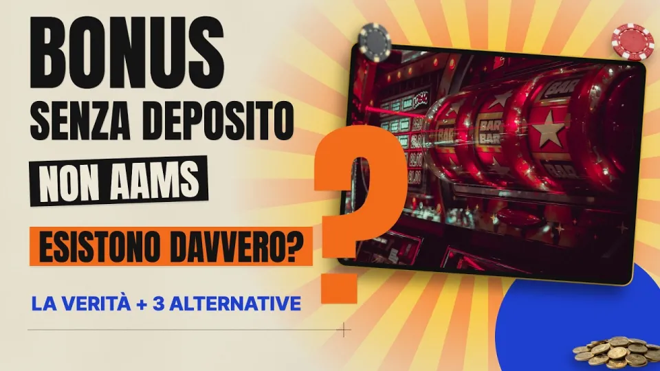 Bonus senza deposito non AAMS: esistono davvero? La verità + 3 alternative